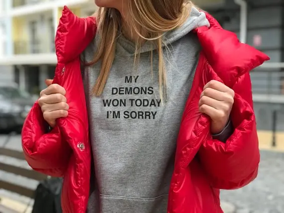 

Skuggnas My demons won today I am sorry Gray hoodie Demons hoodie High quality Long Sleeve Fashion Unisex Jumper Drop ship