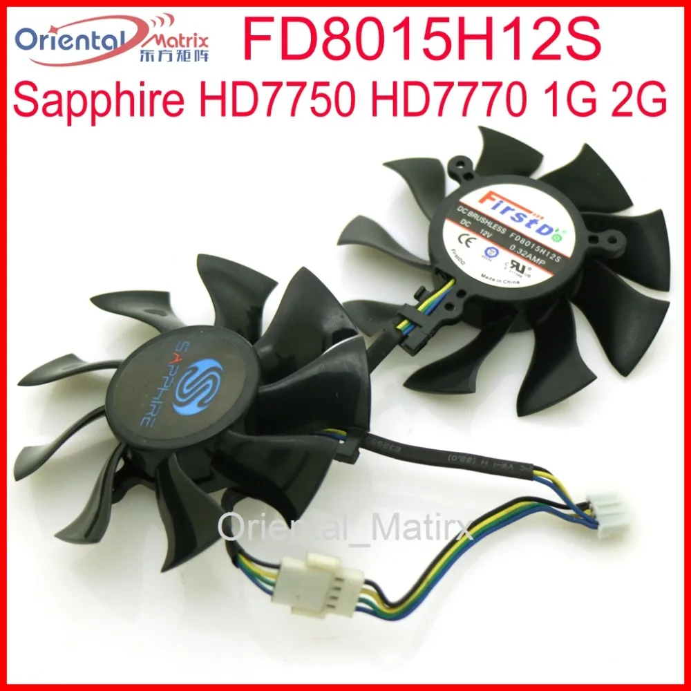 FD8015H12S DC12V 0.32A 74mm VGA Fan For Sapphire HD7750 HD7770 1G 2G Graphics Card Cooling Fan 4Pin