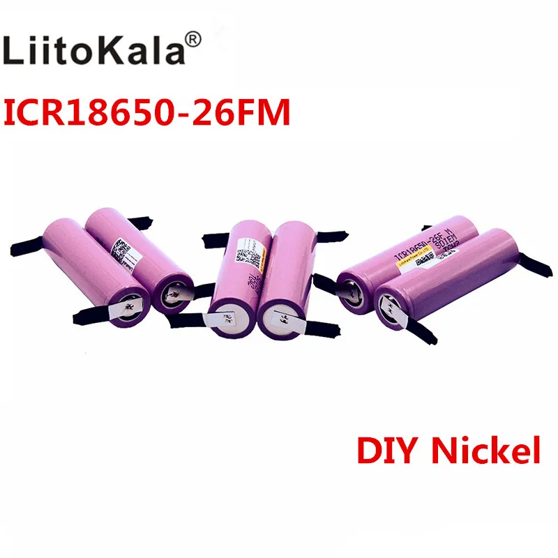 Liitokala ICR18650-26FM New 100% Original 18650 2600 mAh Lithium Ion Battery 3.7V Rechargeable Battery + DIY Nickel Sheet