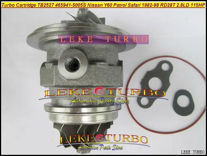 Turbo Cartridge CHRA TB2527 465941 452022 465941-0005 14411-22J01 14411-22J00 14411-22J02 1441122J00 For NISSAN Patrol Y60 RD28T