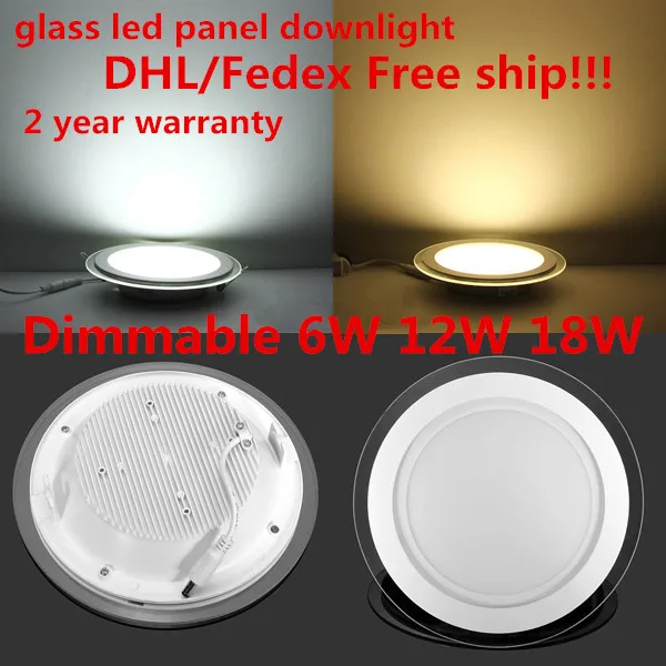 

20pcs Dimmable LED Panel Downlight 6W 12W 18W Round glass ceiling recessed lights SMD 5630 Warm Cold White led Light AC110V/220V