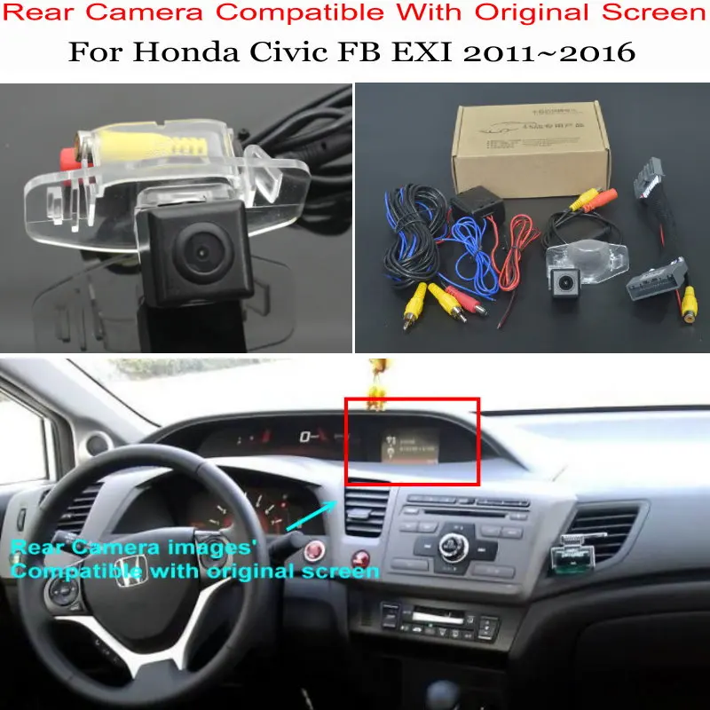 For Honda Civic FB EXI 2011~2016 Car Back Up Reverse Camera Car Rear View Camera Sets / RCA & Original Screen Compatible