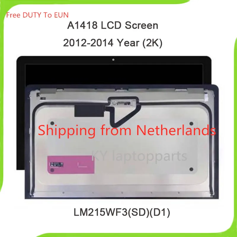 

Shipping from Canada and Netherlands LCD Screen Assembly Panel Glass LM215WF3 SDD1 2k for iMac 21.5" A1418 2012-2014