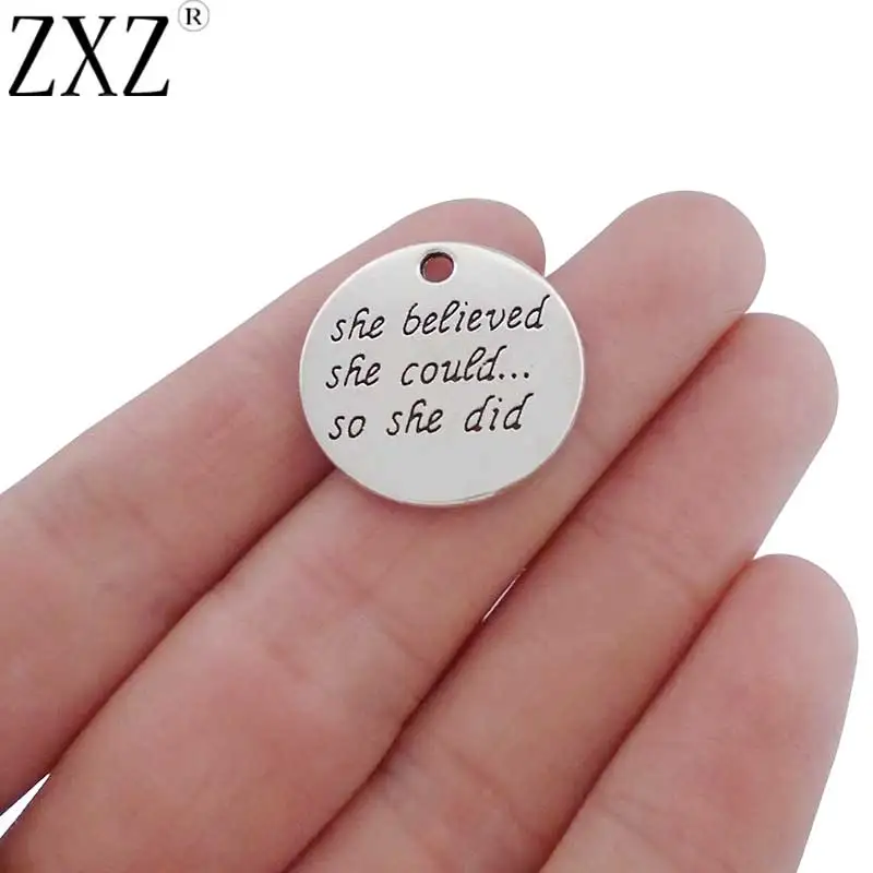 

ZXZ 10pcs Antique Silver She Believed She Could So She Did Round Disc Charms Pendants for Necklace Bracelet Jewelry Making