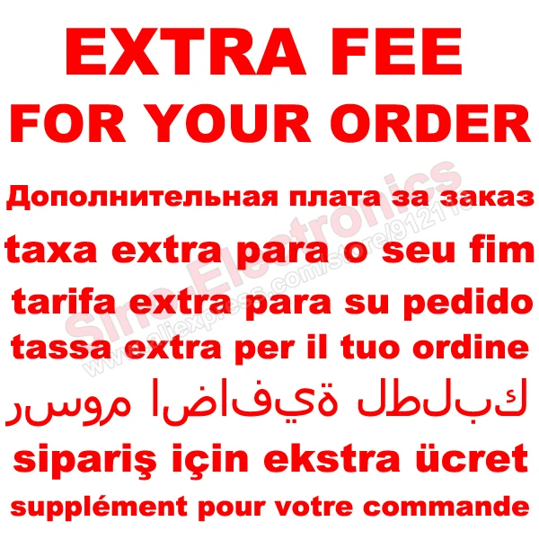 

Extra Fee for your order