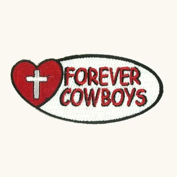 Wholesale Forever Cowboys Embroidery Patch Made by Twill with Flat Broder and Iron On Backing Customized MOQ50pcs Free Shipping