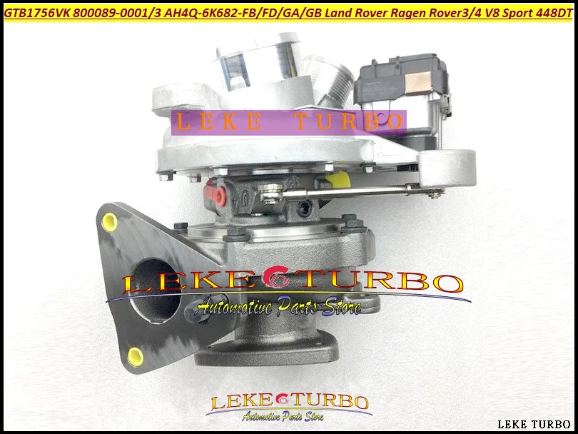 Turbo GTB1756VK 800089 800089-0001 AH4Q-6K682-FC AH4Q-6K682-FB AH4Q-6K682-GA For Land Rover RAGNE ROVER III 4 SPORT 4DT V8 448DT