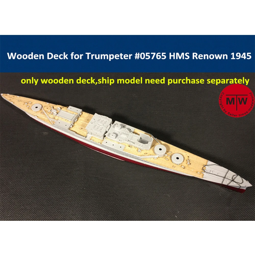 

1/700 Scale Wooden Deck for Trumpeter 05765 HMS Renown 1945 Ship Model Kit