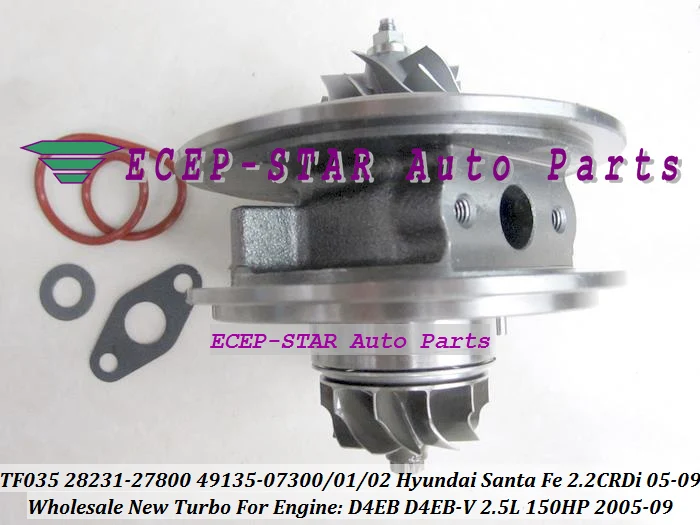 Free Ship Turbo Cartridge CHRA TF035 28231-27800 49135-07100 49135-07300 49135-07302 For HYUNDAI Santa Fe 05-09 D4EB V 2.2L CRDi