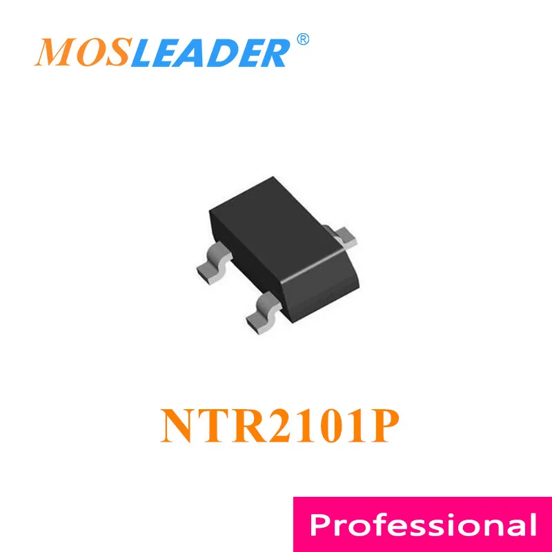 

Mosleader NTR2101P SOT23 3000PCS NTR2101 NTR2101PT1G P-Channel 8V 3.7A 3A Made in China High quality