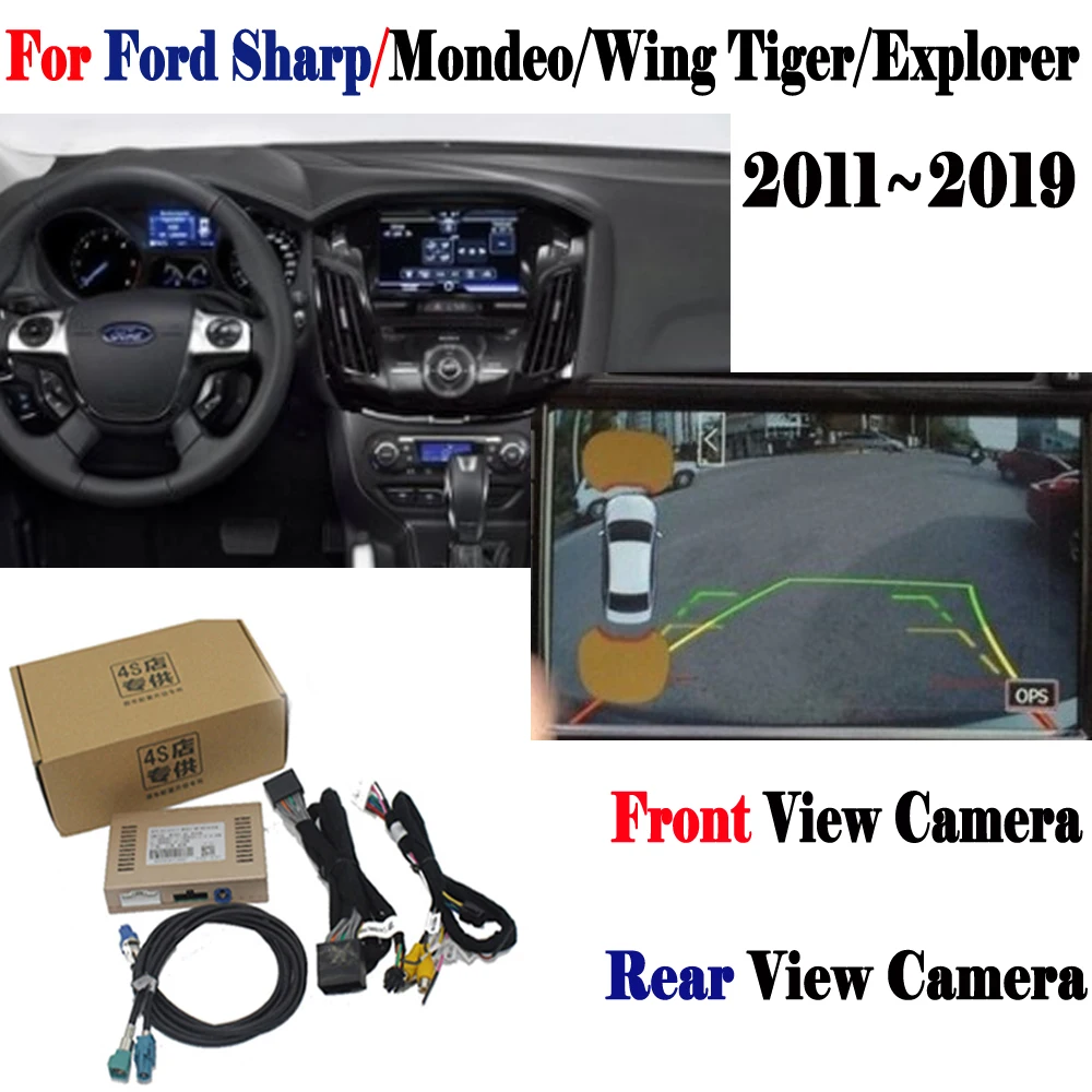 Reversing Camera For Ford Sharp/Mondeo/Wing Tiger/Explorer 2011~2019 Connect Original Screen Parking Front Rear Camera Decoder