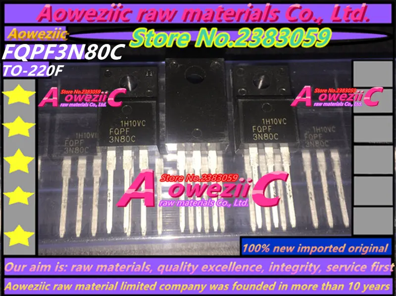 Aoweziic 2017 + 100 ٪ جديد المستوردة الأصلي FQPF3N80C 3N80C TO-220F MOS FET 3A 800 فولت