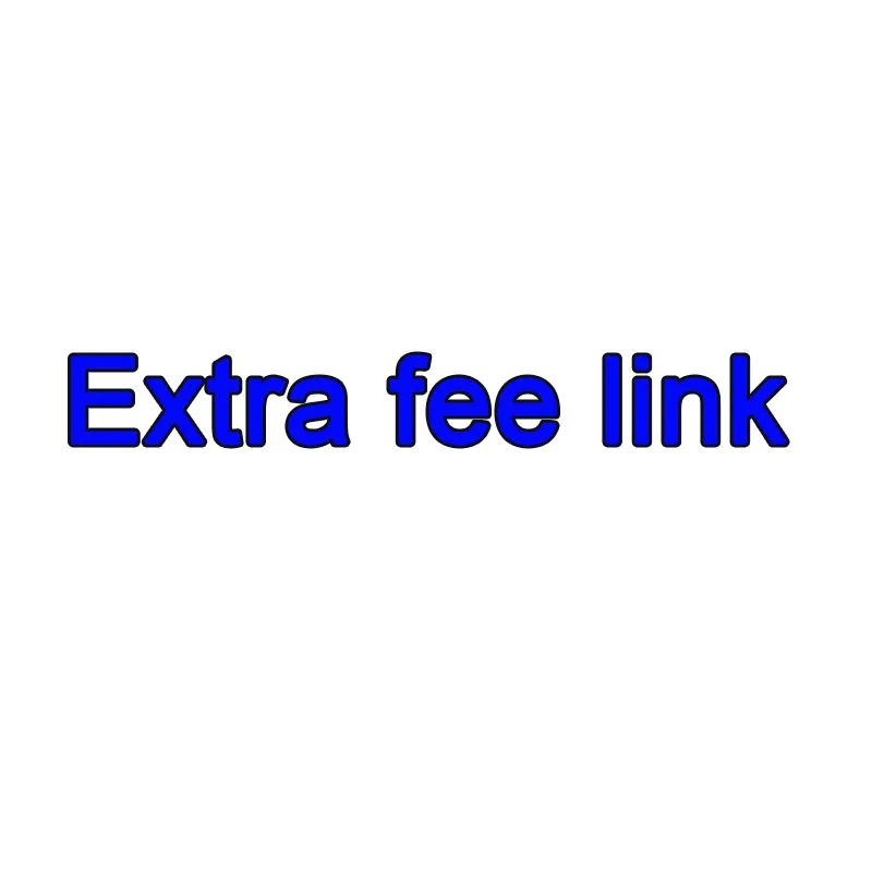 

Extra fee link, Please pay here