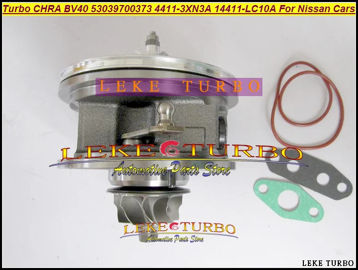 Turbo CHRA BV40 53039880268 53039880231 53039700268 53039700231 53039880373 53039880341 14411 3XN3A 14411 LC10A 14411 LC10B