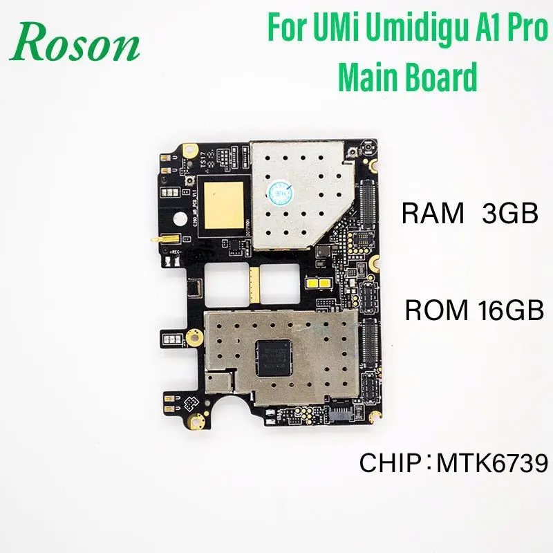 

Roson for Main board for Mobile Phone Umi Umidigi A1 Pro, RAM 3G ROM 16G CHIP MTK6739 Quad Core Original New