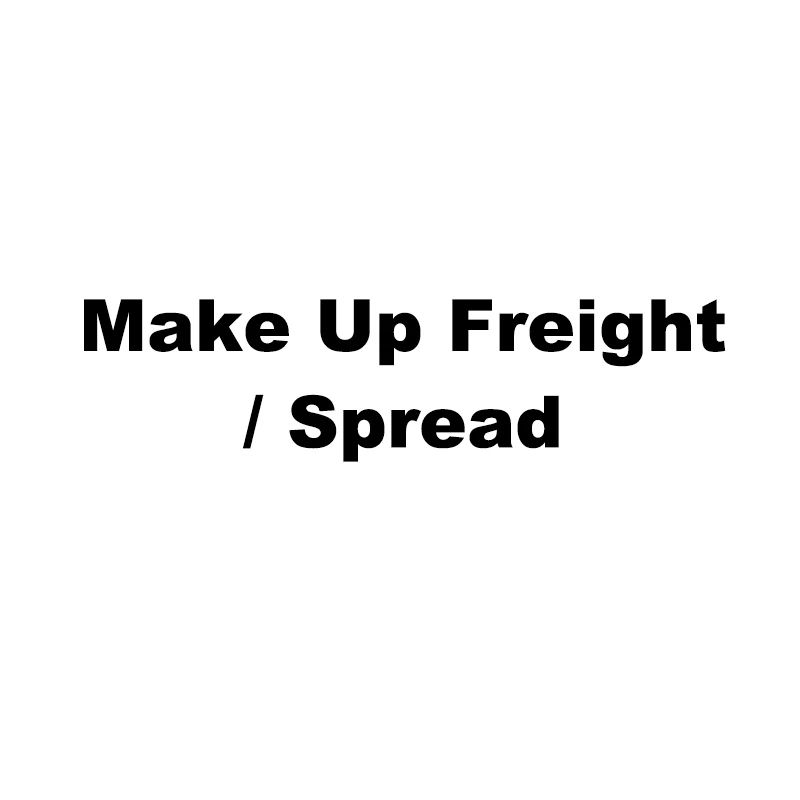 

Make up freight spread