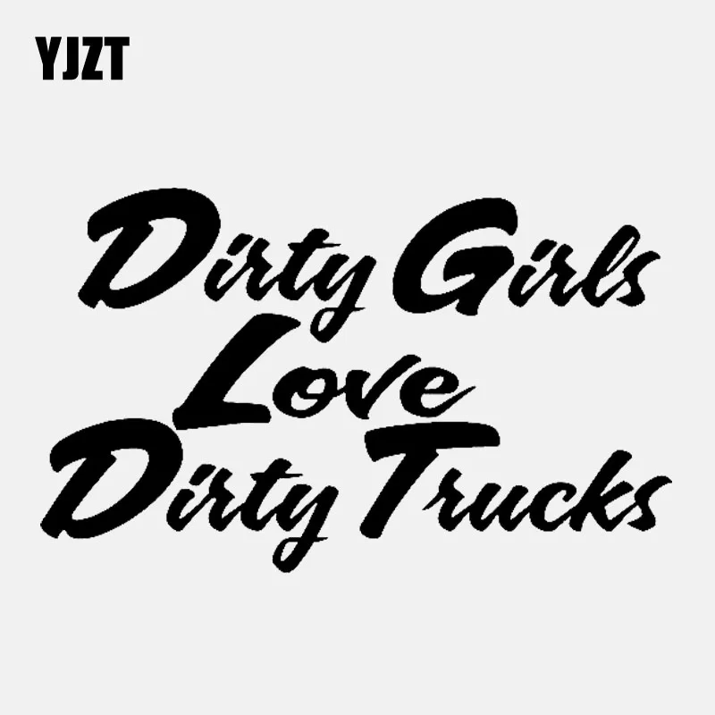 YJZT 14.3CM*8.7CM Dirty Girls Love Dirty Trucks Vinyl Decal Car Sticker Funny Diesel Black/Silver C3-1004