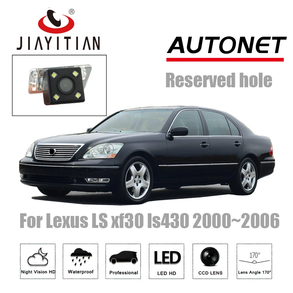 JIAYITIAN rear view camera For Lexus LS XF30 ls430 for Toyota Celsior 2000~2006 CCD/Night Vision Backup camera Reserve hole