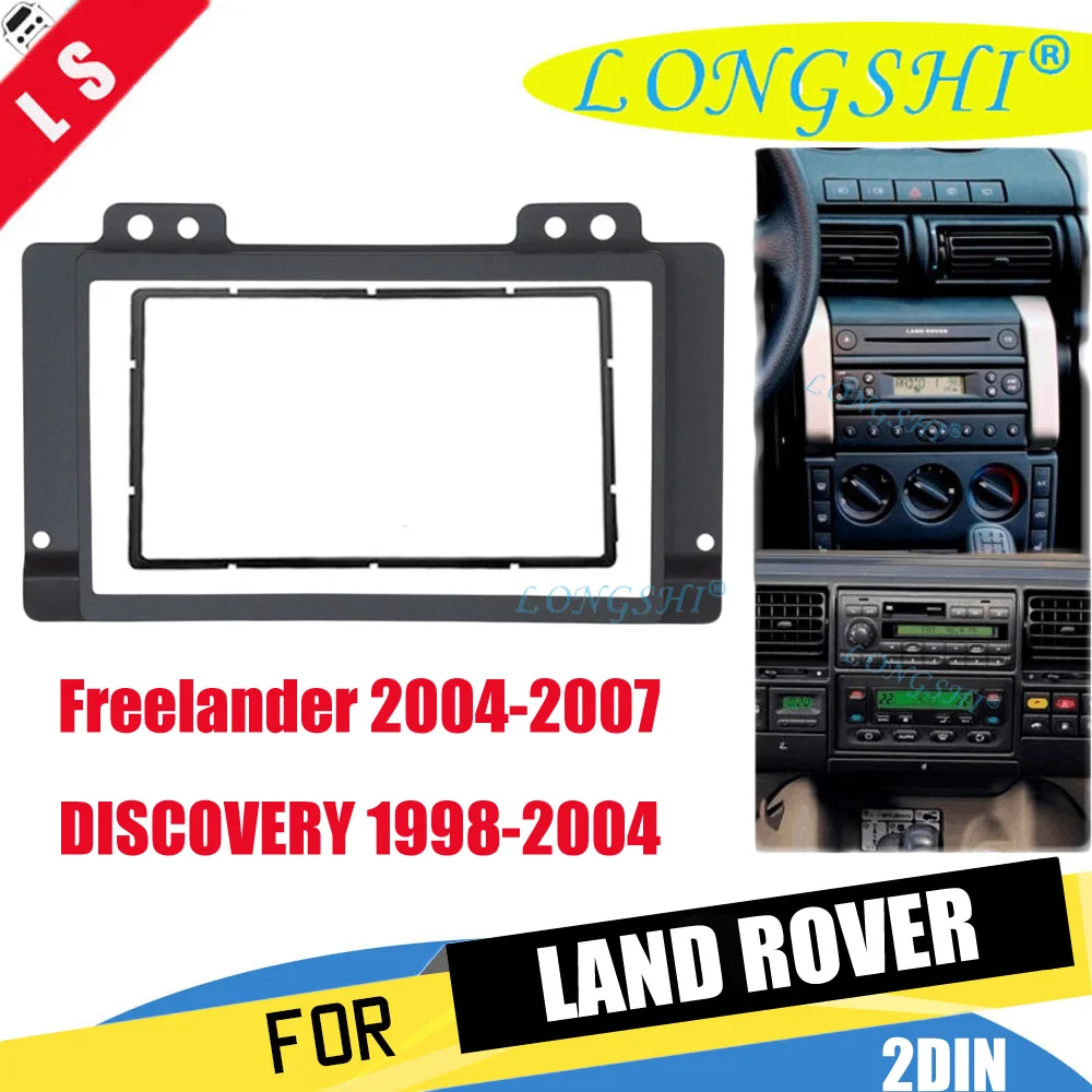 

LONGSHI Double Din Radio Fascia for LAND ROVER Freelander 2004-2007 DISCOVERY Stereo Facia Dash CD Trim Installation Kit 2din