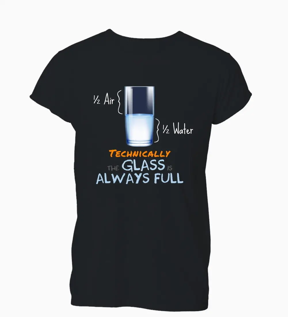 T-Shirt 2019 Fashion Men Classic Tops Tee Shirts Glass Is Half Full Empty Science Geek Nerd Vintage Tee Shirts