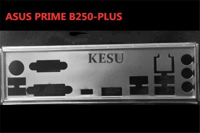 Novo i/o escudo placa traseira chassis suporte de placa mãe para asus prime B250-PLUS apenas escudo backplane