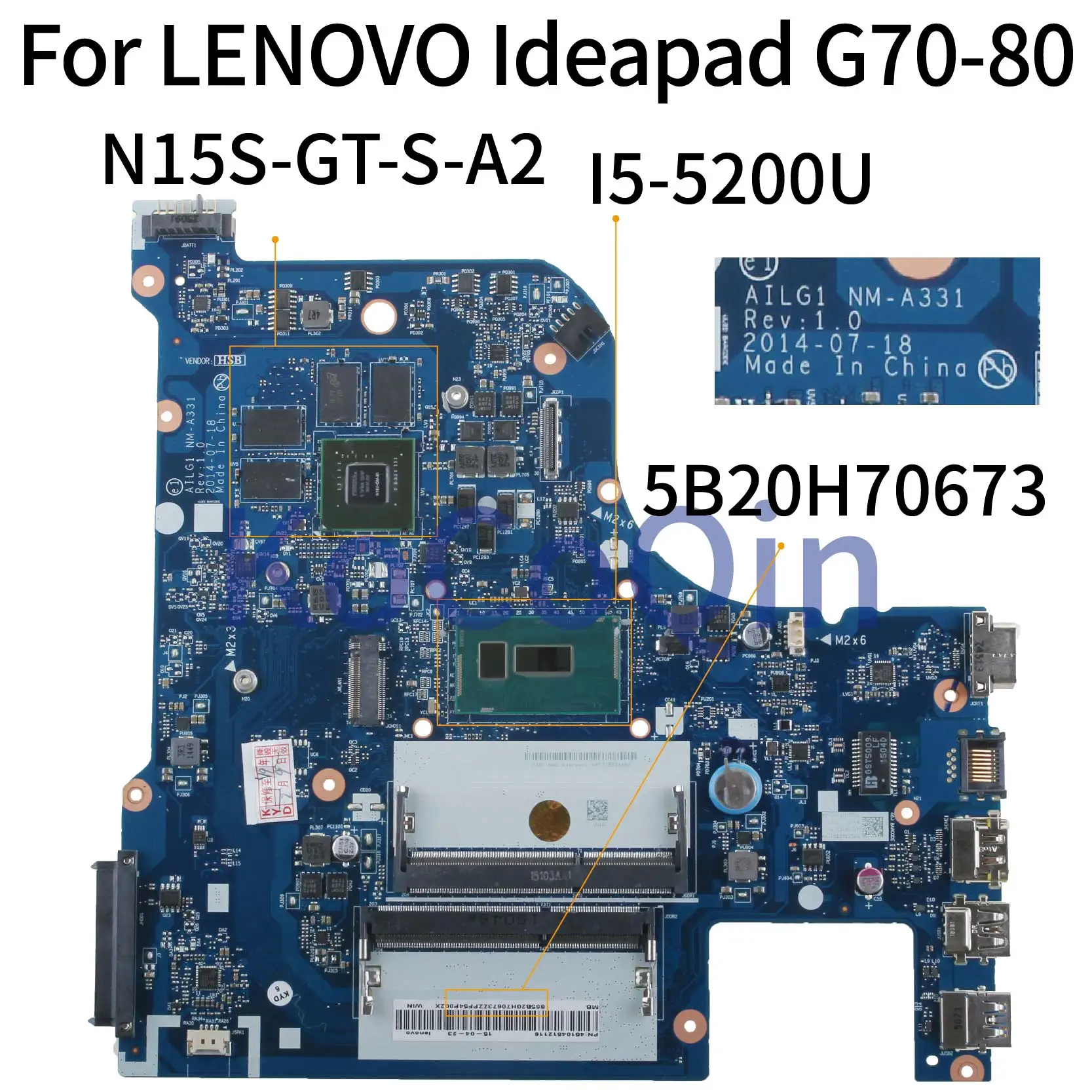 

KoCoQin Laptop motherboard For LENOVO Ideapad G70-80 I5-5200U Mainboard AILG1 NM-A331 N15S-GT-S-A2