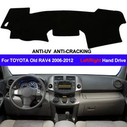 TAIJS Cruscotto Dell'automobile Della Copertura Per Toyota Vecchio RAV4 2006 2007 2008 2009 2010 2011 2012 Tenda Da Sole DashMat Cruscotto copertura Tappeto