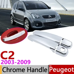 for Citroen C2 2003~2009 Chrome Exterior Door Handle Cover Car Accessories Stickers Trim Set of 2Door 2004 2005 2006 2007 2008