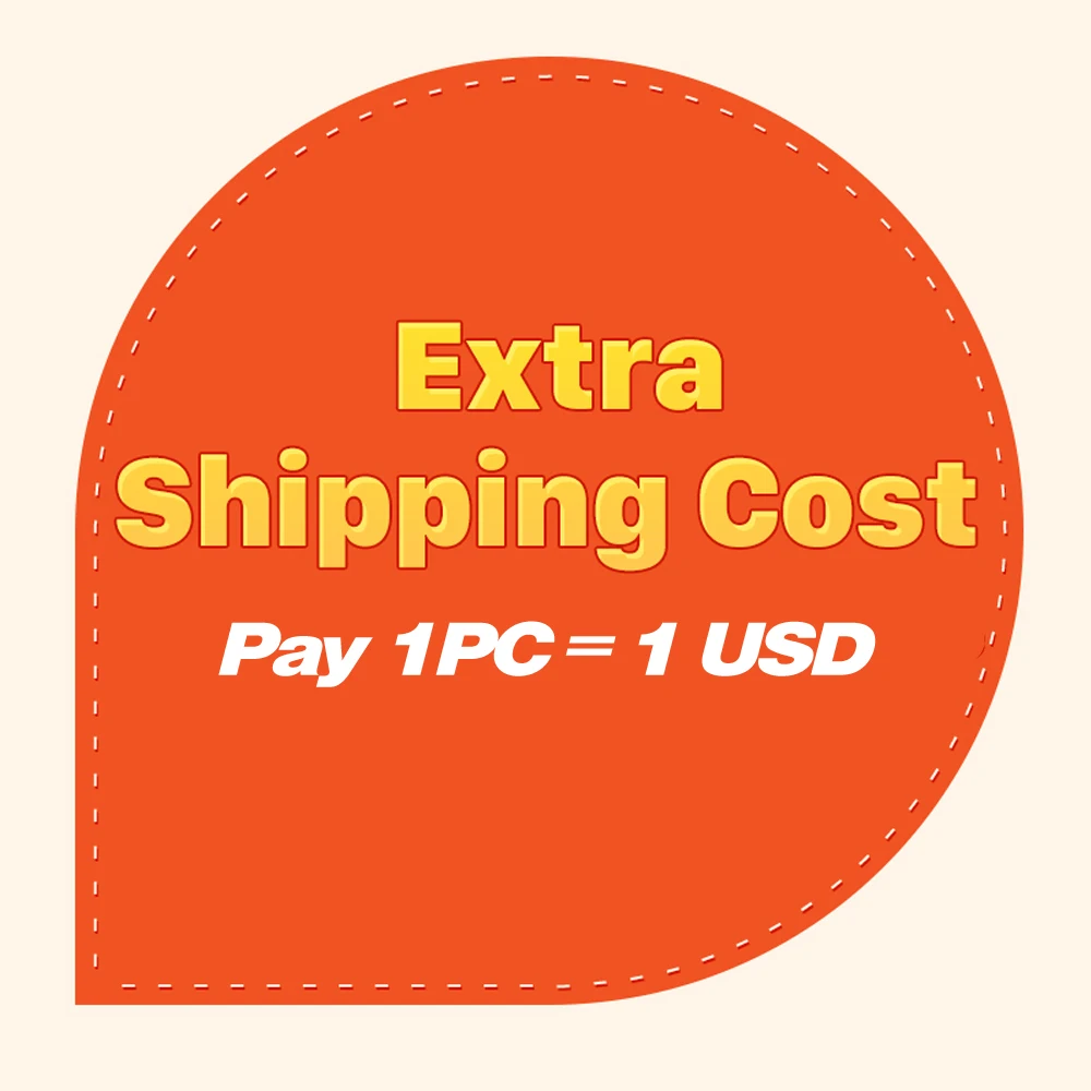 The Link for Customers to Pay the Extra Fee (Please Choose Right Quantity to Pay 1PC=1 USD) Wish You A Happy Shopping In Store
