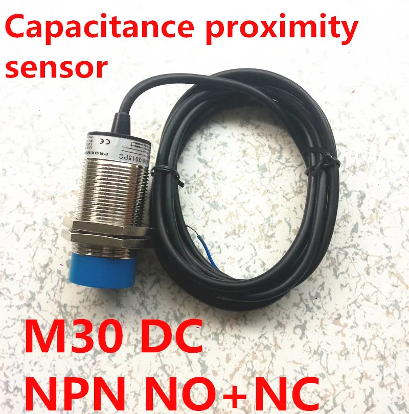 

High quality DC 4 wires M30 NPN NO+NC proximity capacitive sensor normally open and normally Close switch distance 15mm