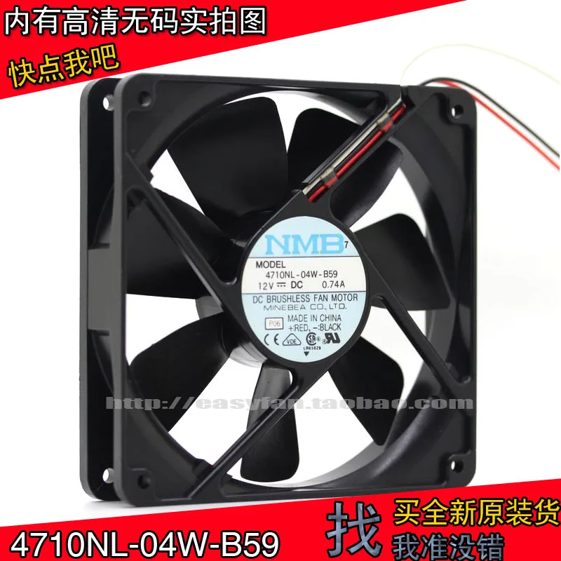 

NEW NMB-MAT Minebea 4710NL-04W-B59 12CM 12V 0.74A high air volume Double Ball bearing 12025 cooling fan