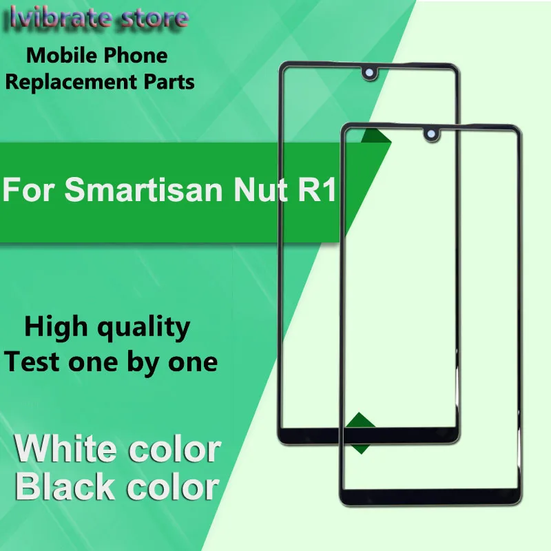 

For Smartisan Nut R1 DE106 Front Outer Glass Lens Touch Panel Screen Replacement For Smartisan Nut R1 LCD Touch Glass Digitizer