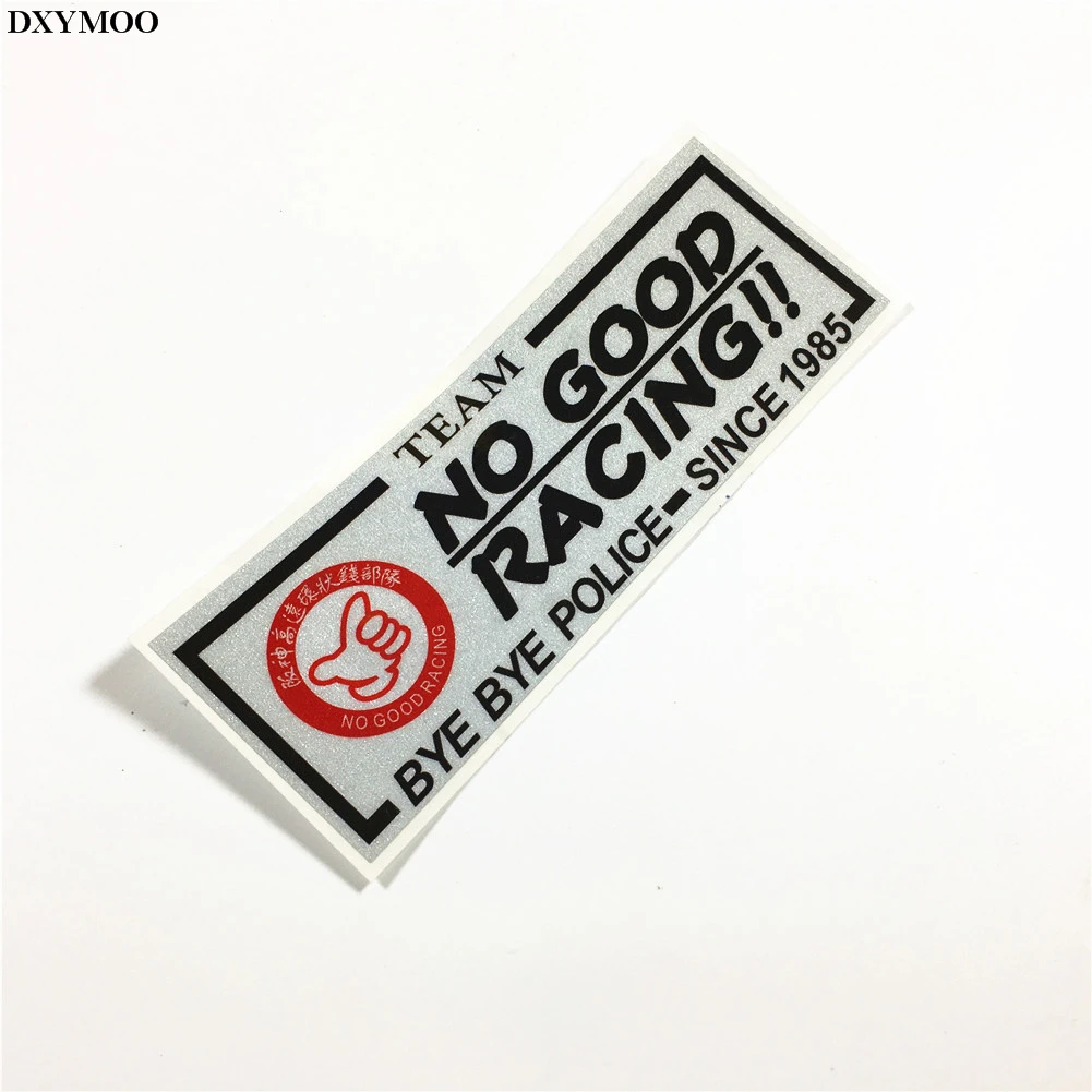 JDM NO GOOD RACING TEAM Japanese BYEBYEPOLICE SINCE 1985 Motorcycle Vinyl Tape Reflective 3M Car Stickers