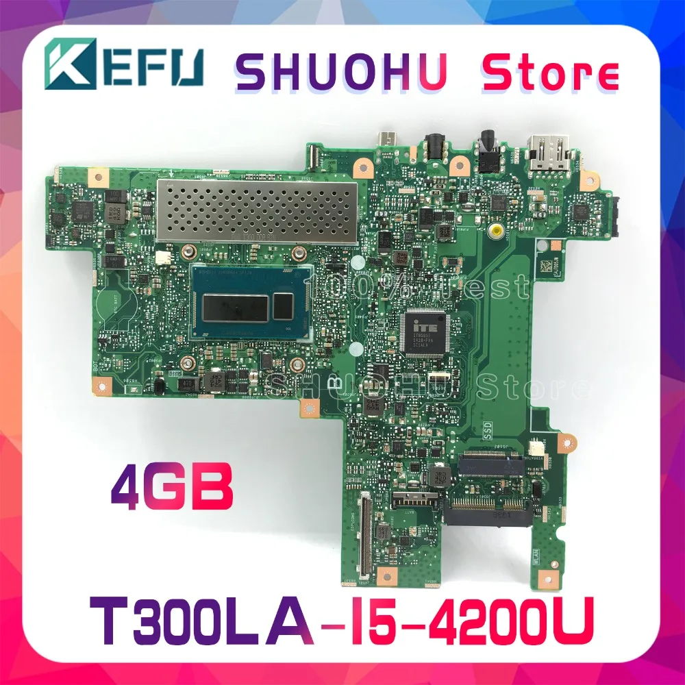 KEFU For ASUS T300LA T300L I5-4200U CPU 4GMemory Laptop Motherboard Tested 100% Work Mainboard