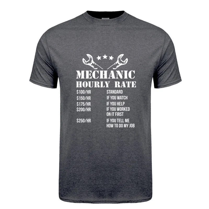 Funny Mechanic Hourly Rates T Shirt Summer Men Short Sleeve Cotton Mechanic T-Shirt  Men Clothing Tops TM-009