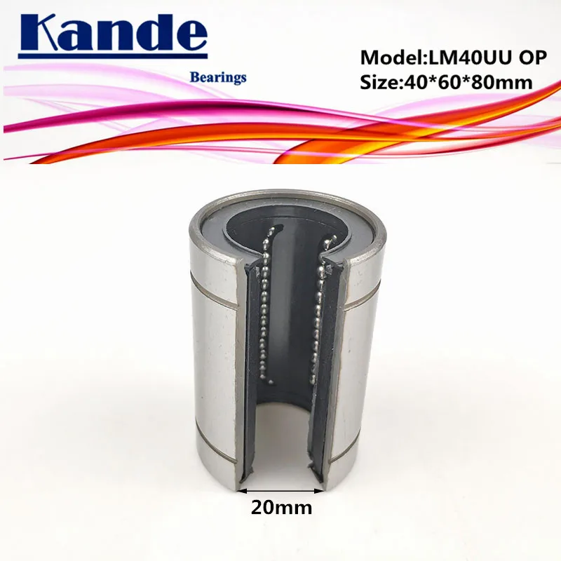 Kande Bearings 1pc LM40OP  LM40UUOP  LM40UU OP Linear bearings Open Type CNC Linear Bushing LM40OP 40*60*80MM