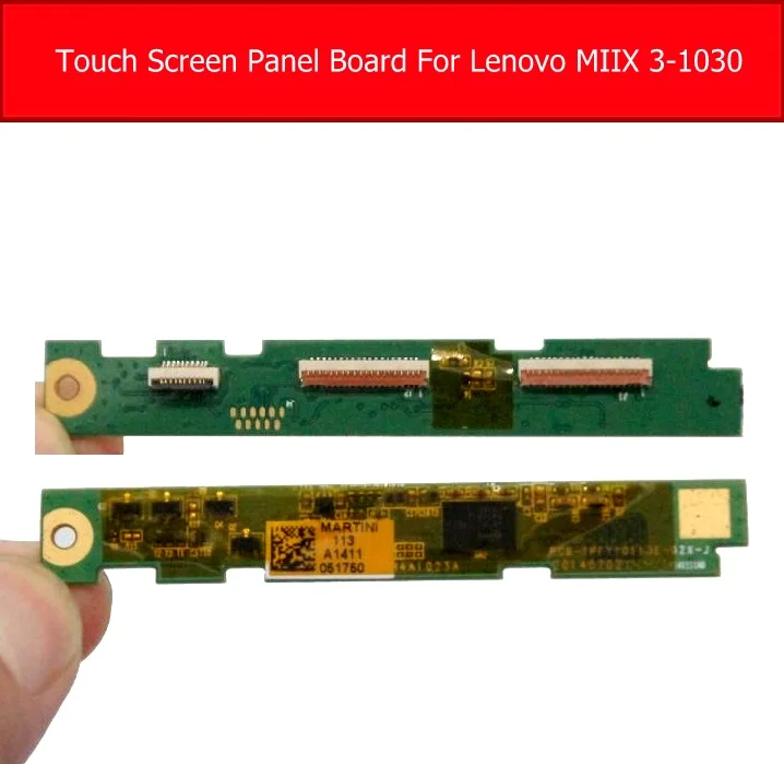 

Touch Screen Panel Board For Lenovo MIIX 3-1030 Touch Control Jack Board Module Replacement Repair BEH4A1166A Martini A1411