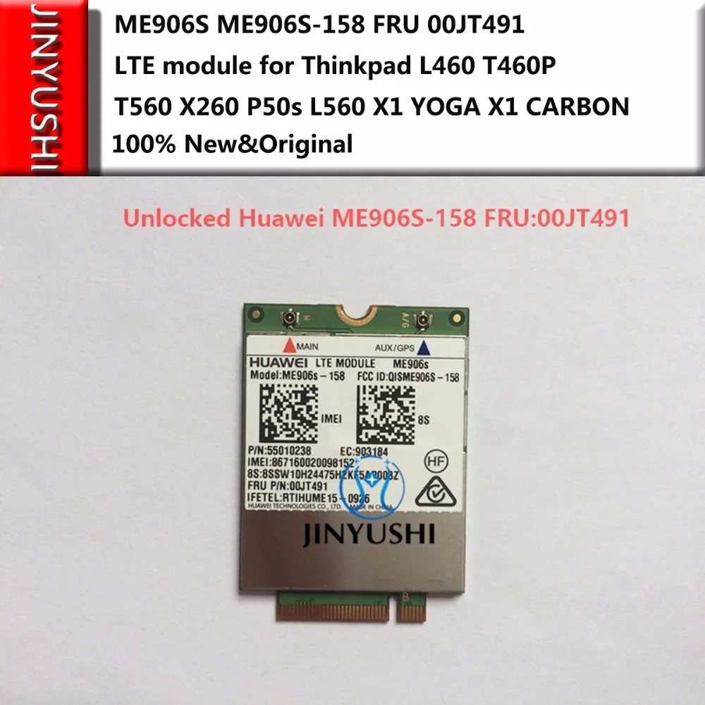 

JINYUSHI For ME906S ME906S-158 FRU 00JT491 NEW&Original LTE module for Thinkpad L460 T460P T560 X260 P50s L560 X1 YOGA X1 CARBON