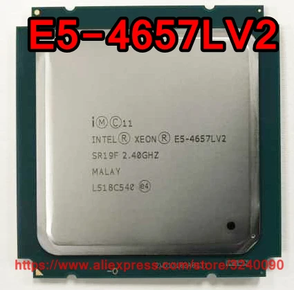 Intel Xeon CPU E5-4657LV2 2.4GHz 12-Core 30M LGA2011 E5-4657L V2 E5 4657LV2 processor E5 4657L V2 free shipping e5-2695v2