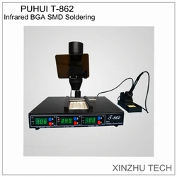 PUHUI T-862 IRDA Infrared SMD Soldering Rework Station Iron 220V/110V BGA Repair Station Solder Tools T862 SMD Soldering Station