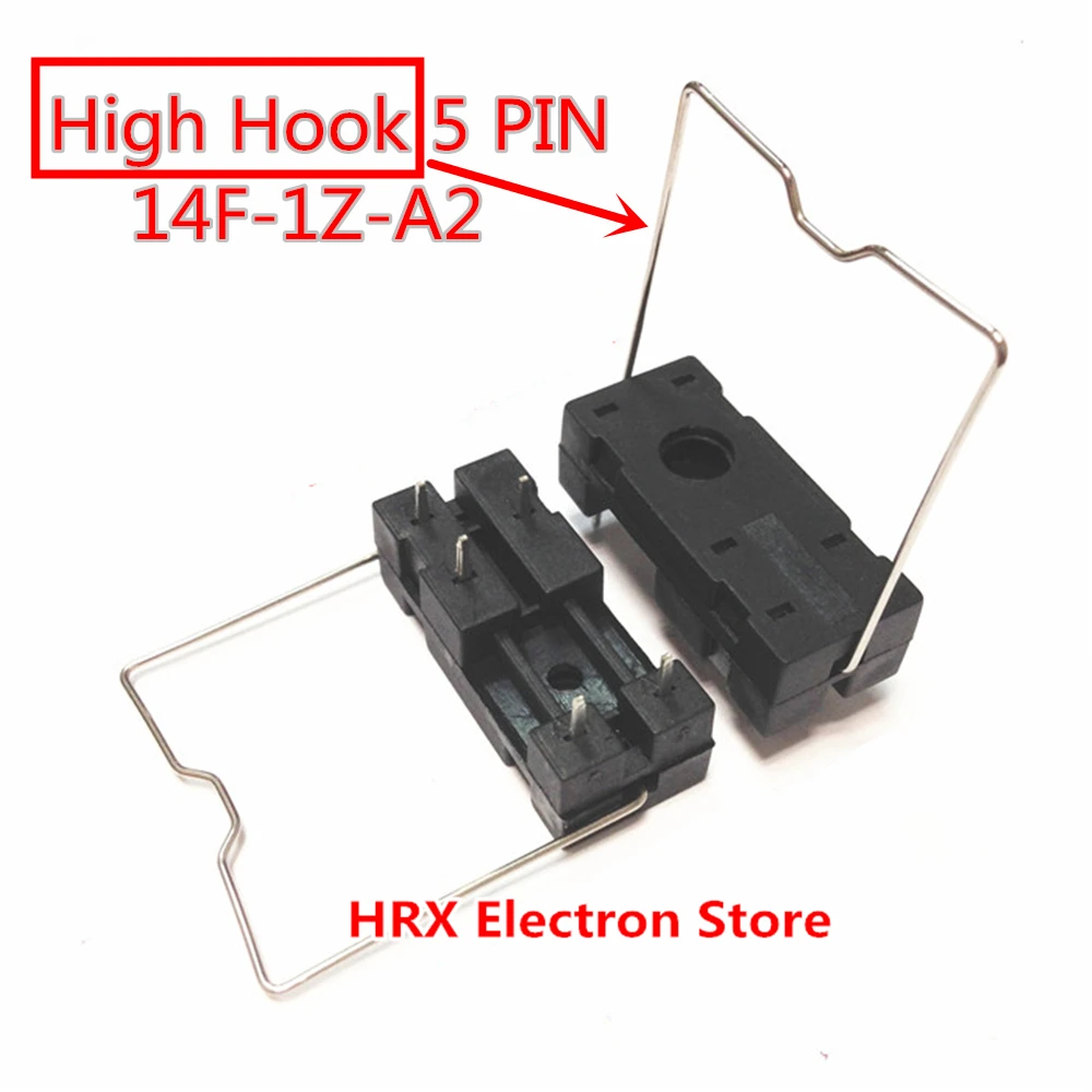 5 PIN High Hook Relay Socket 14F-1Z-A2 For JQX-115F/G2R-1 Series New Original (20PCSC-100PCS/LOT)