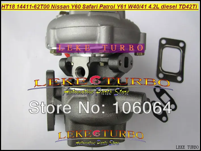 Free Ship HT18 14411-62T00 14411-51N00 047-263 047-334 047-090 047-095 Turbo For NISSAN Y60 Safari Patrol Y61 W40 W41 TD42T 4.2L