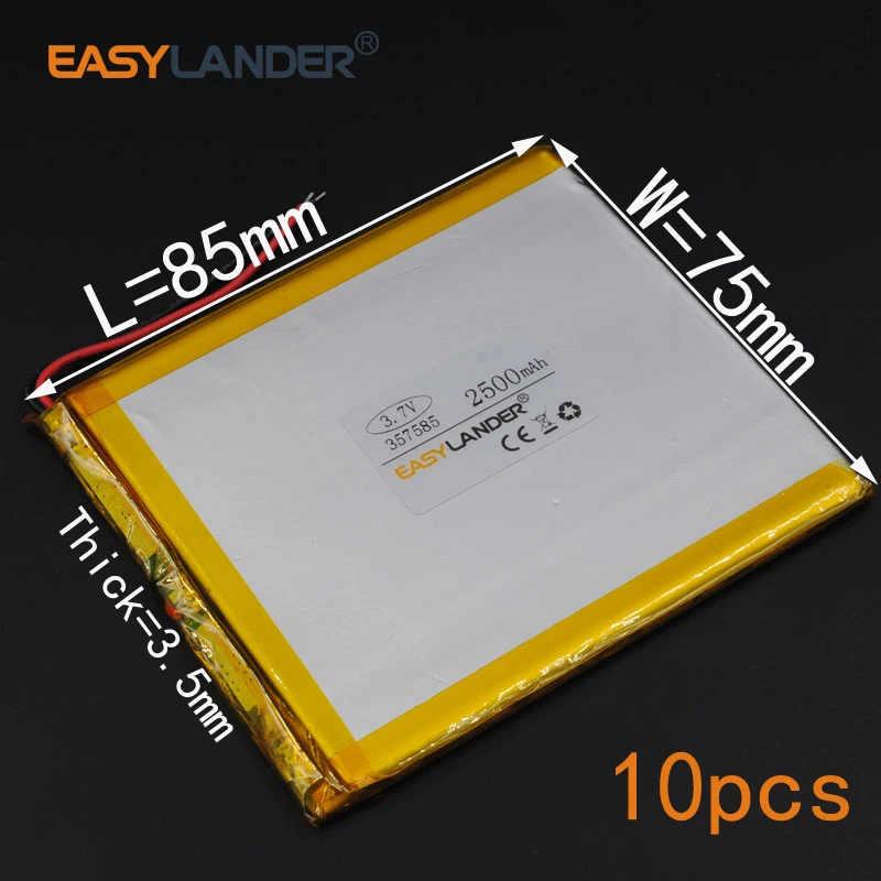 

10pcs/Lot 3.7V 2500mAh 357585 Rechargeable li Polymer Li-ion Battery For (7 8 9inch tablet PC) Q8 Q88 power Bank PDA speaker