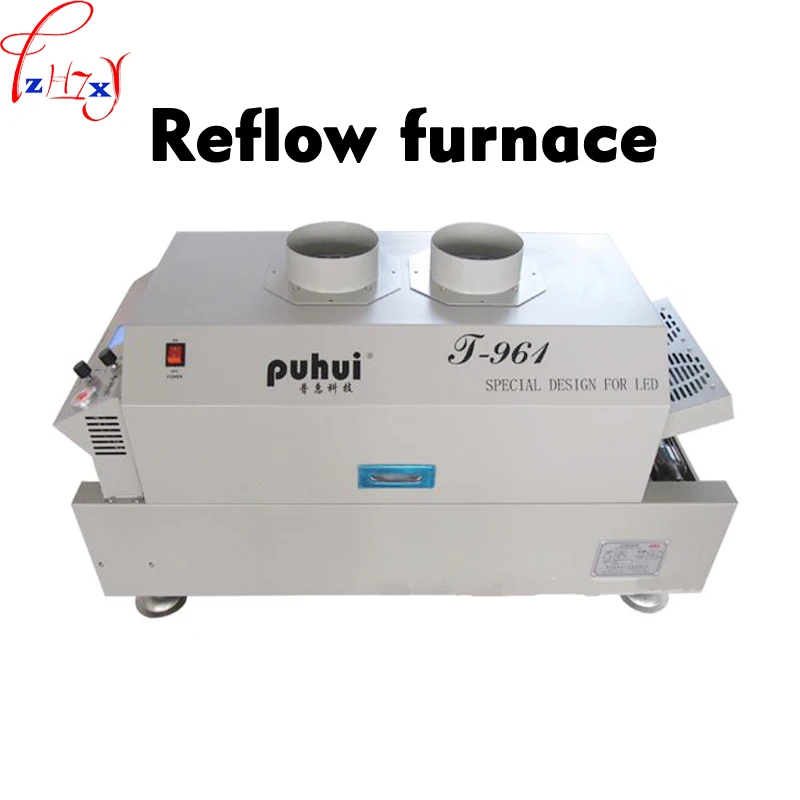 

Six - temperature channel reflow welder T961 infrared enhanced heat - air heating reflow soldering furnace 110/220V 1PC