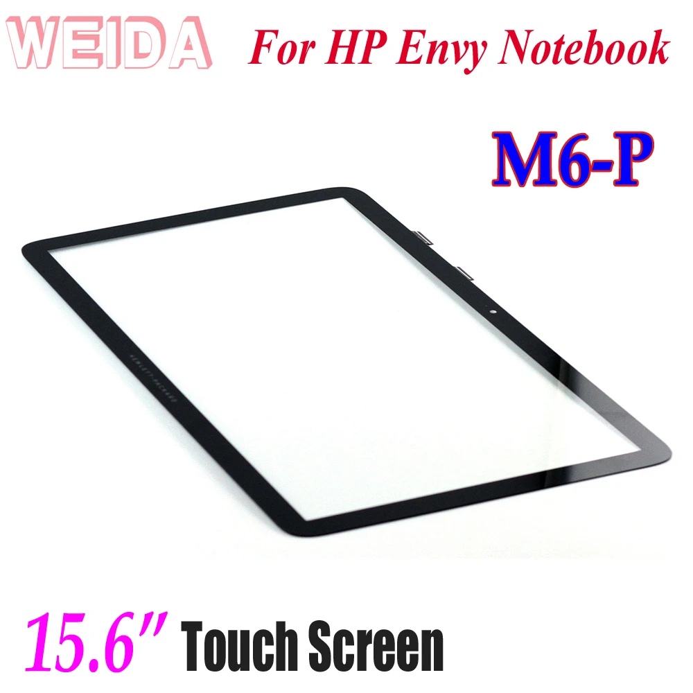 

WEIDA Touch Screen For HP ENVY NOTEBOOK M6-P113DX M6-P Series Touch Digitizer Panel Replacement 15.6"