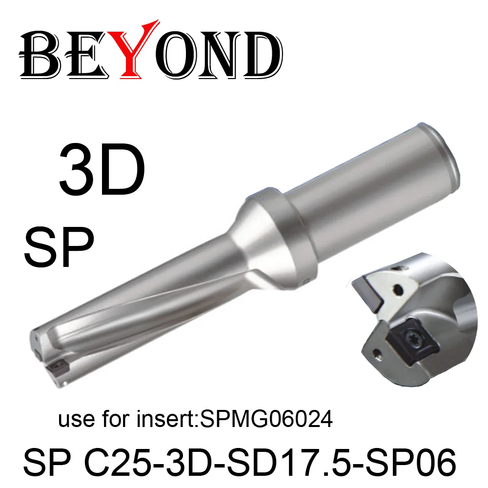 BEYOND Drill 3D 17mm 17.5mm SP C25-3D-SD17-SP06 SD17.5 U Drilling Bit use SPMG SPMG06024 Indexable Carbide Inserts Tools CNC