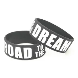 1PC New Road to the Dream Black Silicone Bracelets&Bangles 1 Inch Wide Letter Women Bracelet Men Wristband Armband Gifts SH308