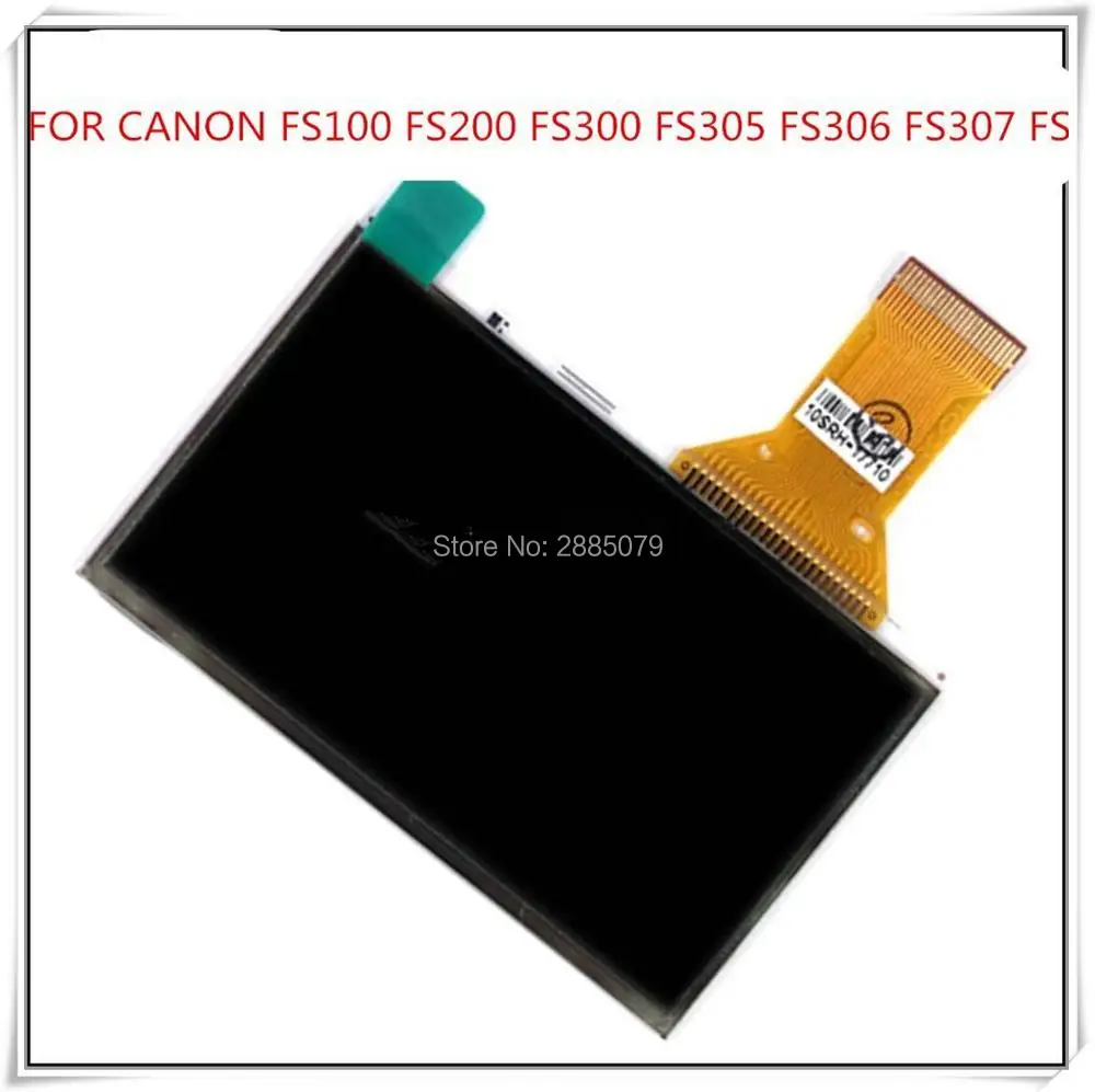 Free Shipping ! LCD Screen Display Replacement For Canon FS22 FS21 FS10 FS19 FS100 FS200 FS306 FS305 DC210 FS20