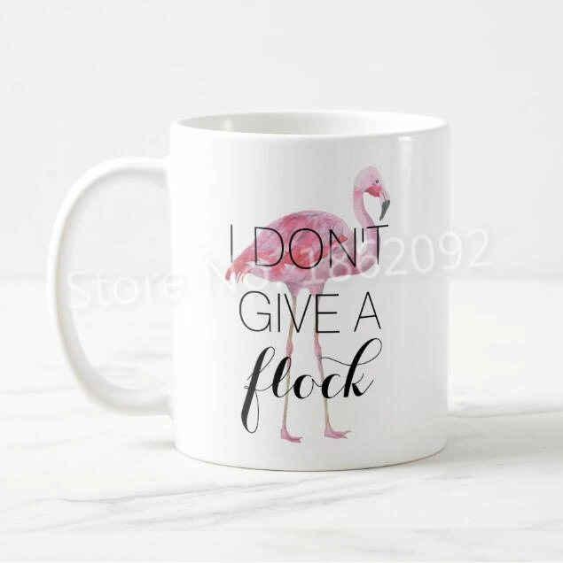 Funny Flamingo Mug I Don't Give A Flock Coffee Mug Beer Tea Cup Novelty Joke Pun Mugs Creative Gift Flamingos White Ceramic 11oz