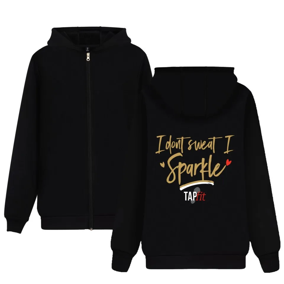 TAPfit I don't sweat I Sparkle print men women zipper hoodies jacket casual tracksuit tops long sleeve zip up hooded sweatshirts